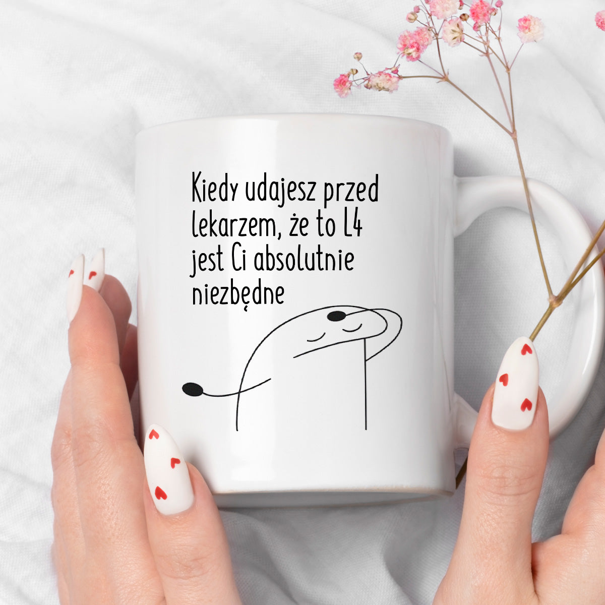 Kubek z nadrukiem "Kiedy udajesz przed lekarzem, że to L4 jest Ci absolutnie niezbędne"