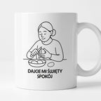 Kubek z nadrukiem "Dajcie mi święty spokój" - Cytaty MAMY - DZIEŃ MAMY