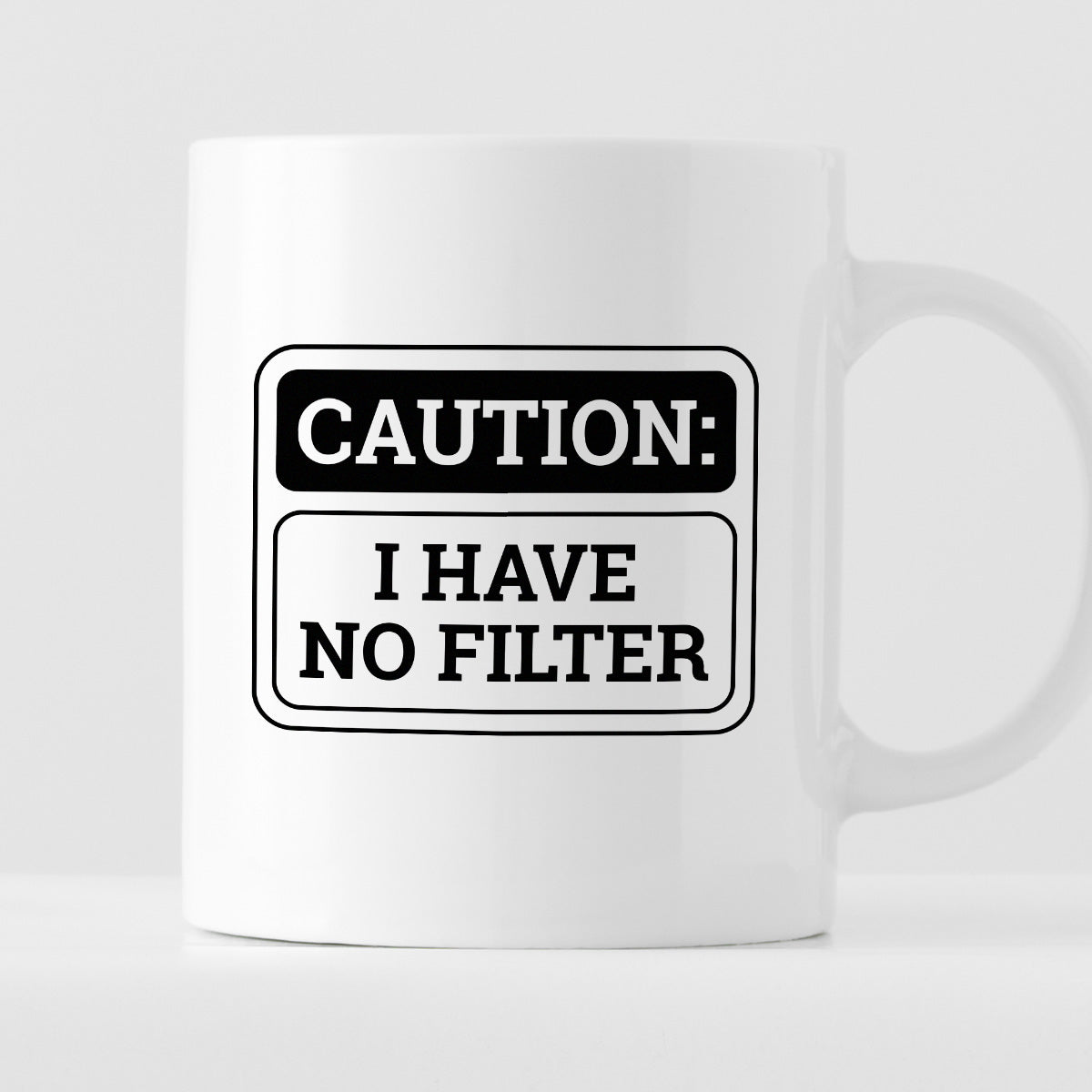 Kubek z nadrukiem "Caution: I have no filter"