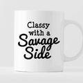 Kubek z nadrukiem "Classy with a Savage Side"