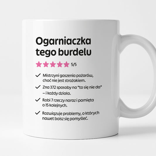 Kubek z nadrukiem "Ogarniaczka tego burdelu"