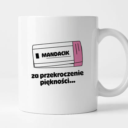Kubek z nadrukiem "Mandacik za przekroczenie prędkości"