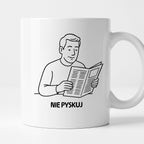 Kubek z nadrukiem "Nie pyskuj" - Cytaty TATY - DZIEŃ TATY