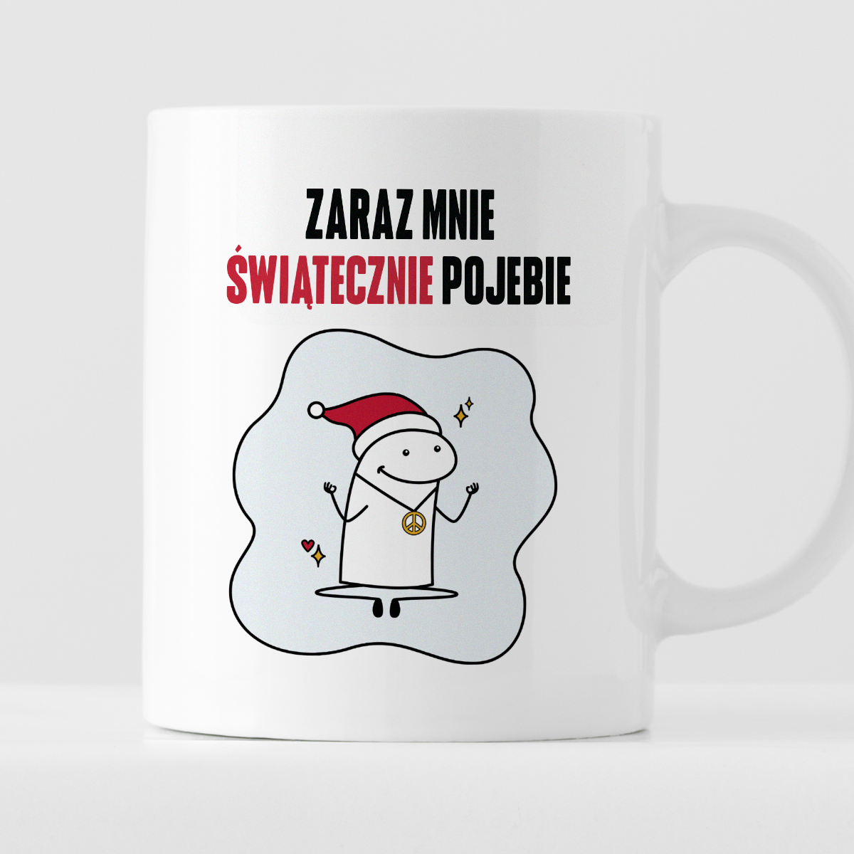 Kubek świąteczny mem "Zaraz mnie świątecznie pojebie"