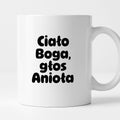 Kubek z nadrukiem "Ciało Boga, głos Anioła"