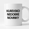 Kubek z nadrukiem - "kurevsko nedobre novinky"