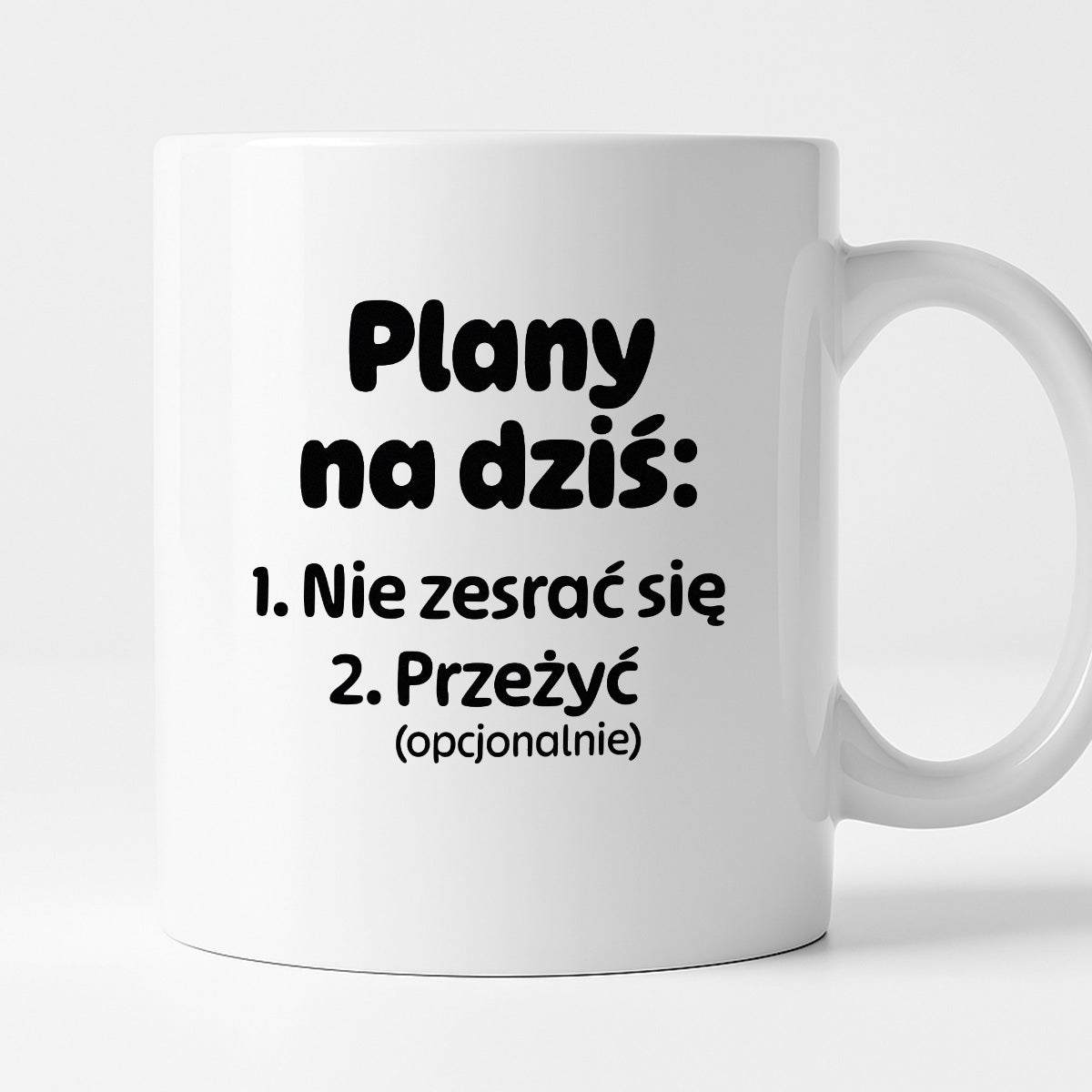 Kubek z nadrukiem - "Plany na dziś II"