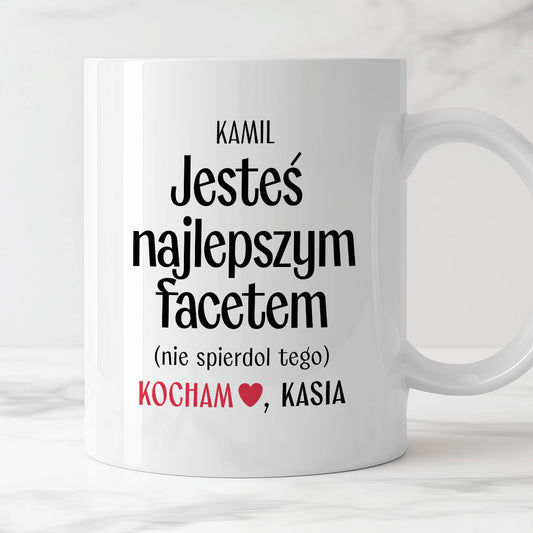 Kubek spersonalizowany z nadrukiem "Jesteś najlepszym facetem (nie spierdol tego)" [2 imiona] - WALENTYNKI