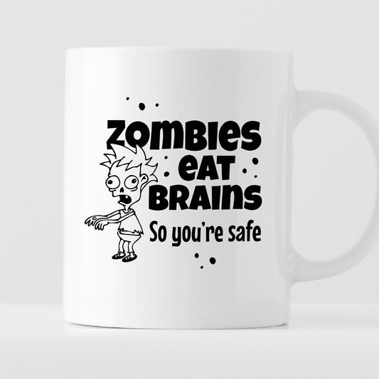 Kubek z nadrukiem "Zombies eat brains, so you’re safe"