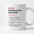 Kubek spersonalizowany z nadrukiem "Koordynatorka pierdolnika"