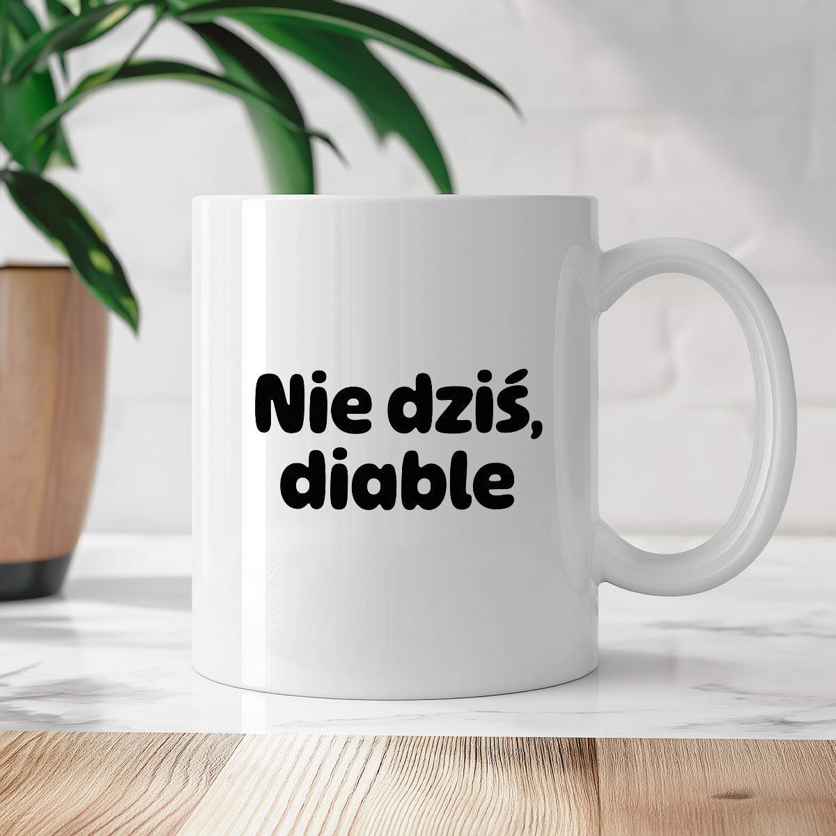 Kubek z nadrukiem - "Nie dziś, diable"