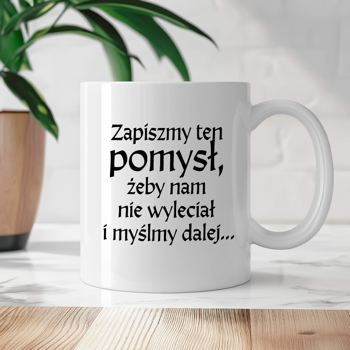 Kubek z nadrukiem "Zapiszmy ten pomysł i myślmy dalej" v2