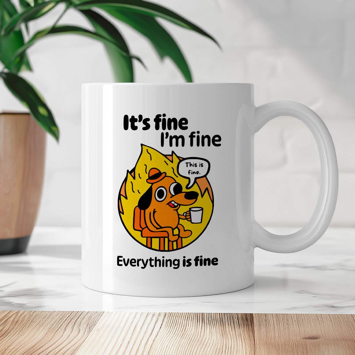 Kubek z nadrukiem - "It's fine, I'm fine, Everything is fine"