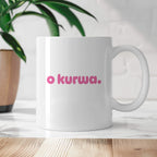 Kubek z nadrukiem "o kurwa" v2