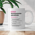 Kubek spersonalizowany z nadrukiem "Koordynatorka pierdolnika"