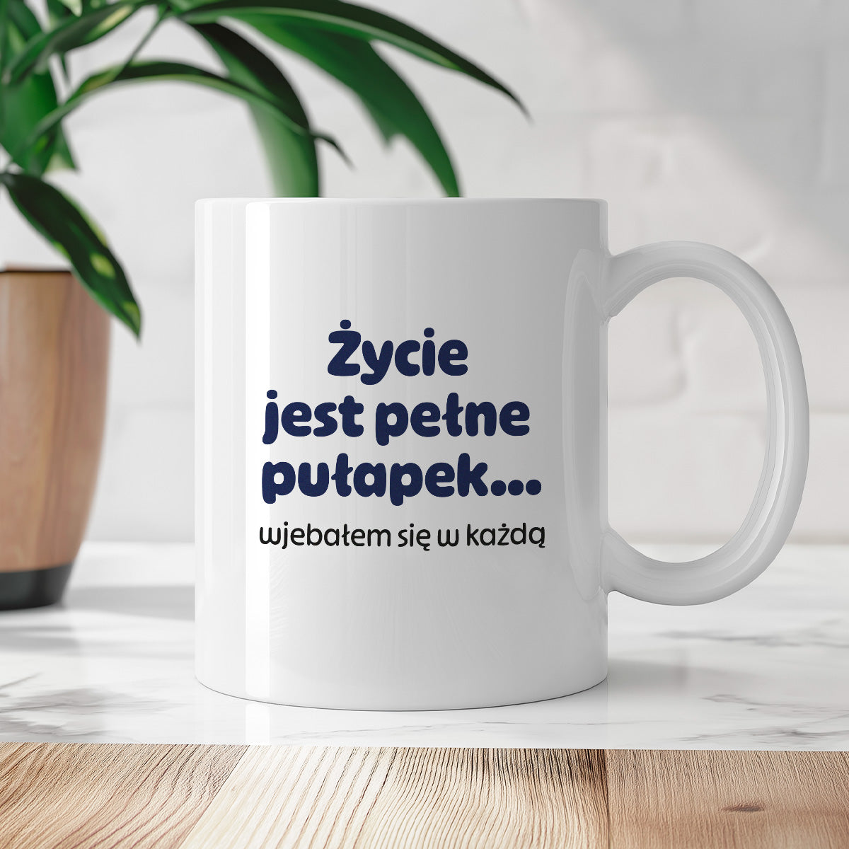 Kubek z nadrukiem - "Życie jest pełne pułapek - wjebałem się w każdą"