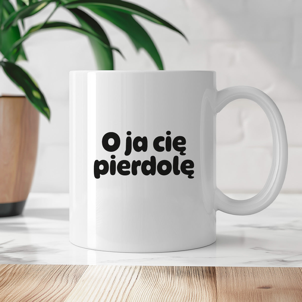 Kubek z nadrukiem - "O ja cię pierdolę"