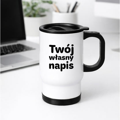 Kubek termiczny z własnym napisem - V