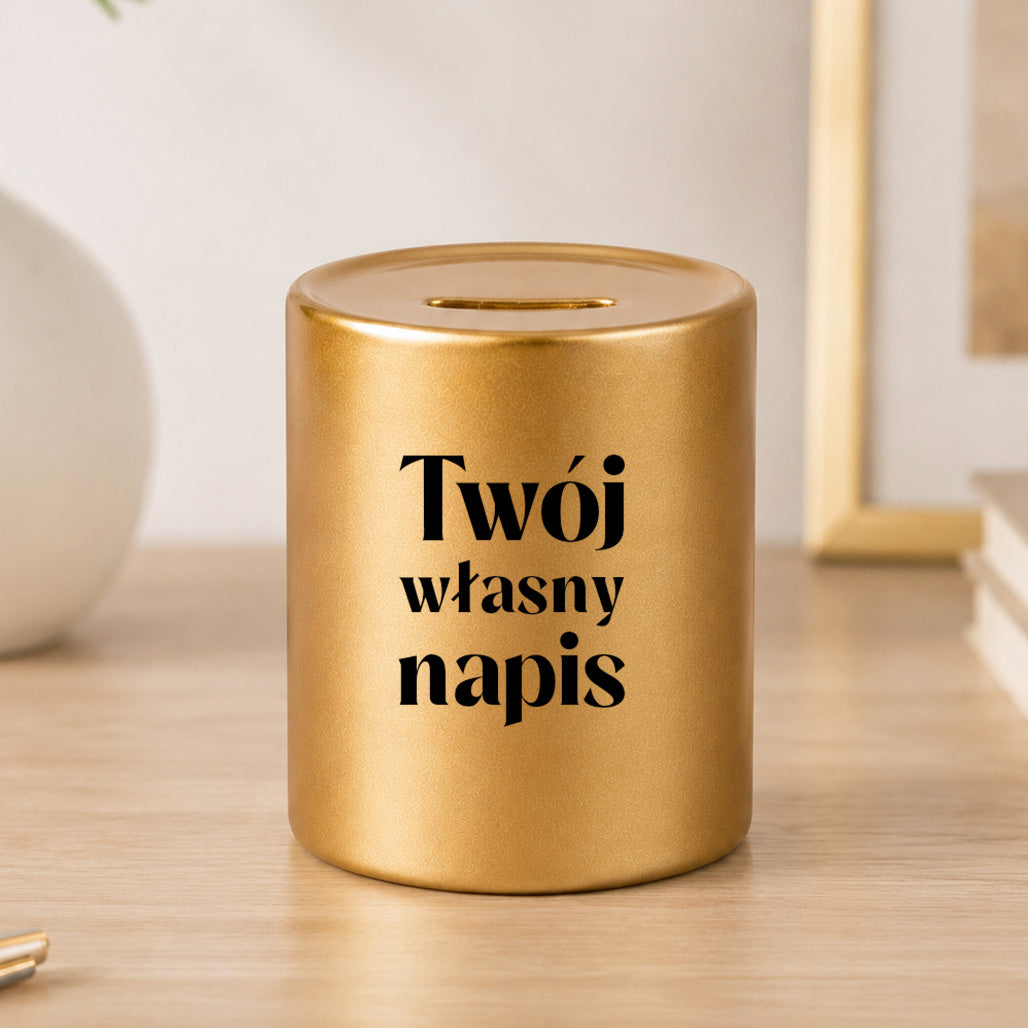 SKARBONKA ceramiczna ZŁOTA (a skromna) - własny napis