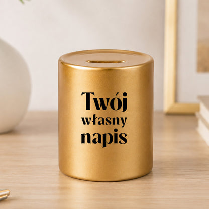 SKARBONKA ceramiczna ZŁOTA (a skromna) - własny napis
