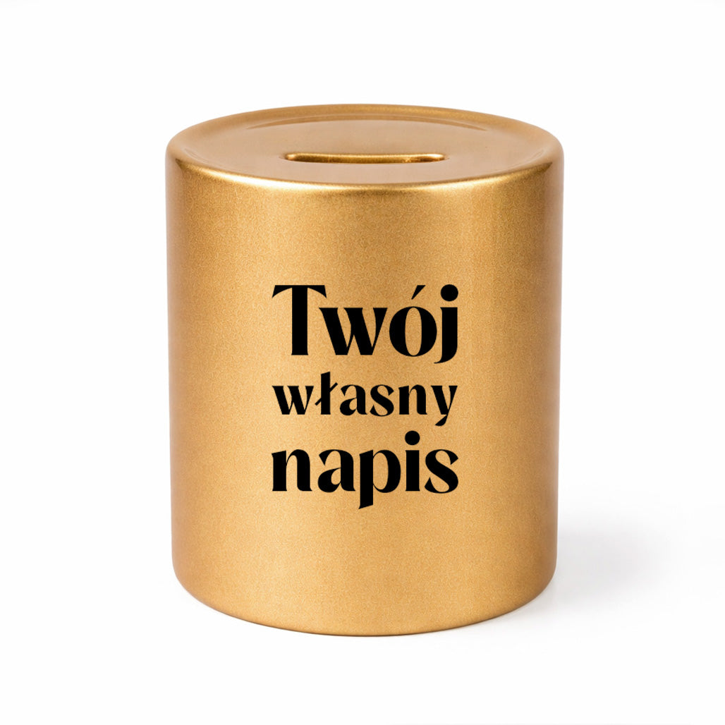 SKARBONKA ceramiczna ZŁOTA (a skromna) - własny napis