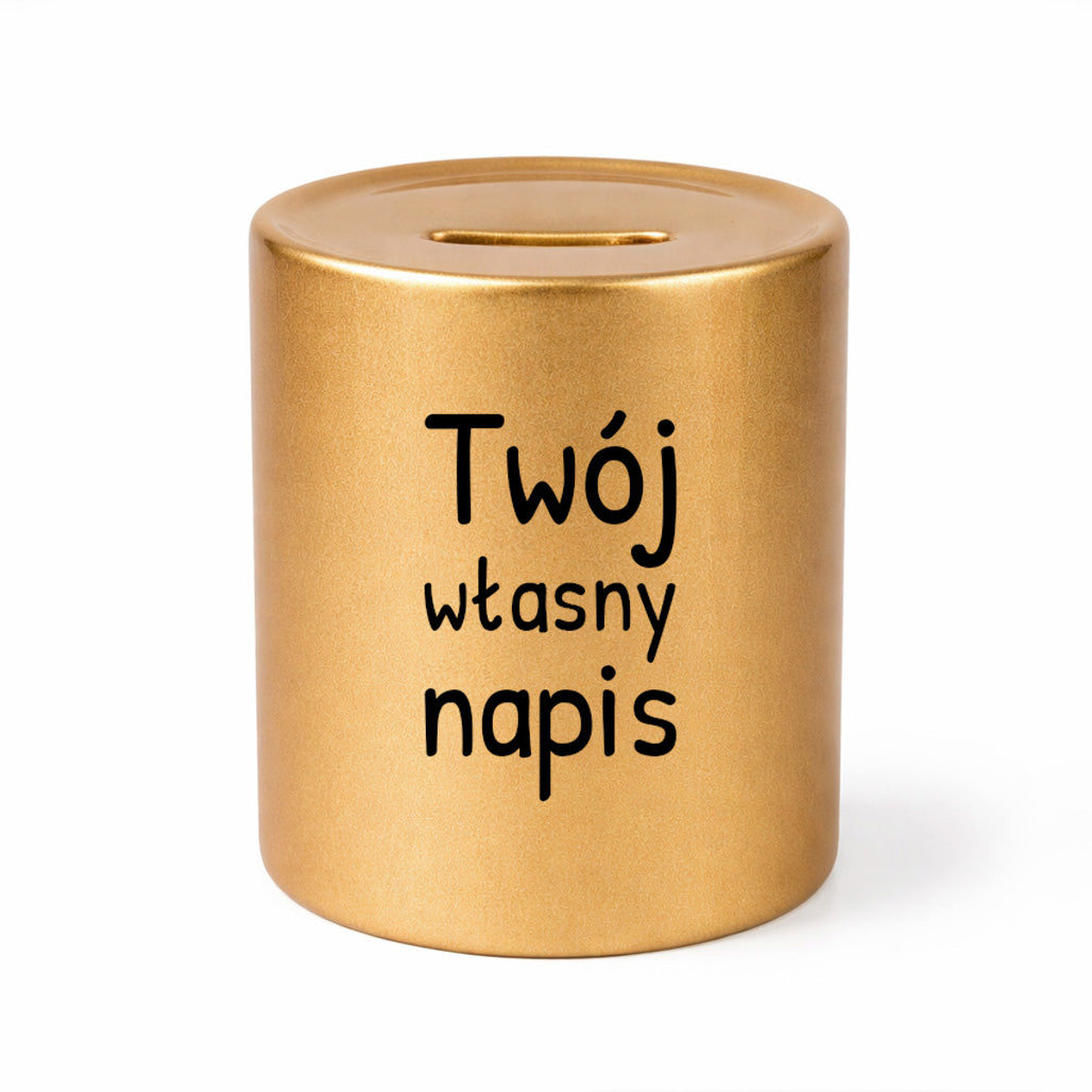 SKARBONKA ceramiczna ZŁOTA (a skromna) - własny napis