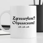 Kubek z nadrukiem "Kubek z nadrukiem "Zgrzeszyłem? Odpuszczam!" 1670/1