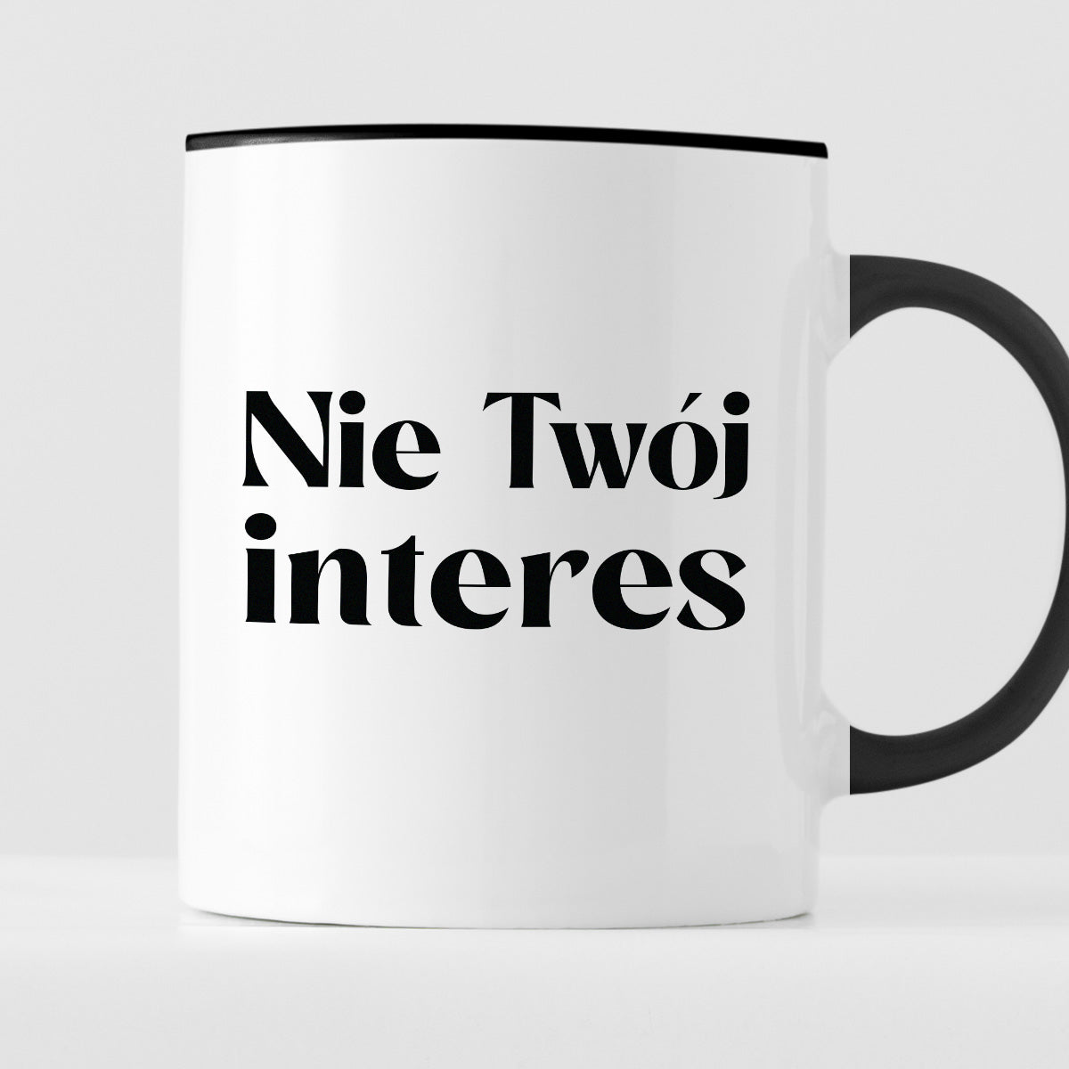 Kubek z nadrukiem "Nie Twój interes"