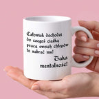 Kubek z nadrukiem "Człowiek dochodzi do czegoś ciężką pracą..."