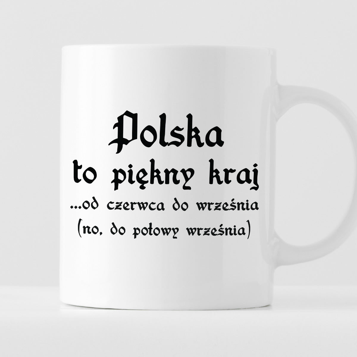 Kubek z nadrukiem "Polska to piękny kraj...od czerwca do września..."