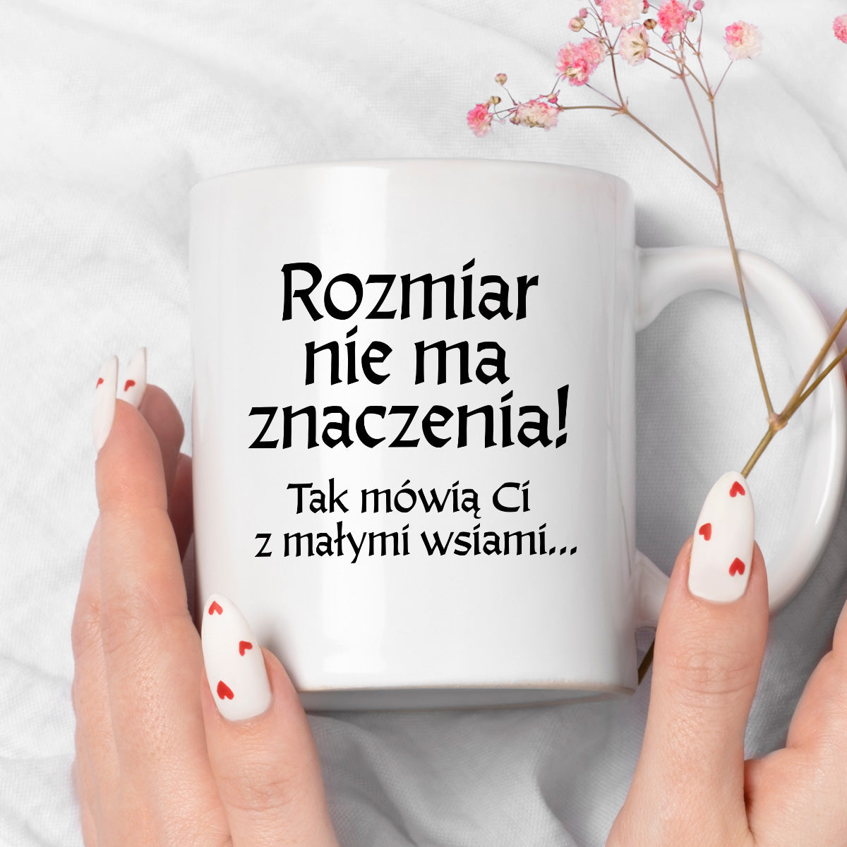 Kubek z nadrukiem "Rozmiar nie ma znaczenia! Tak mówią Ci z małymi wsiami" v2