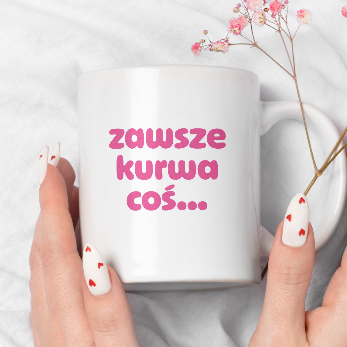 Kubek z nadrukiem "zawsze kurwa coś..." v2