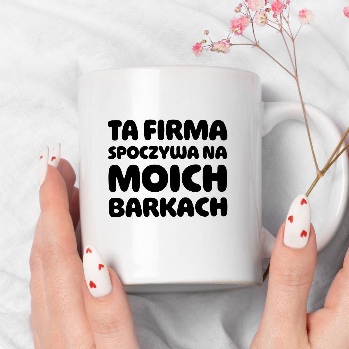 Kubek z nadrukiem "Ta firma spoczywa na moich barkach"