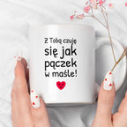 Kubek z nadrukiem - "Z Tobą czuję się jak pączek w maśle!"
