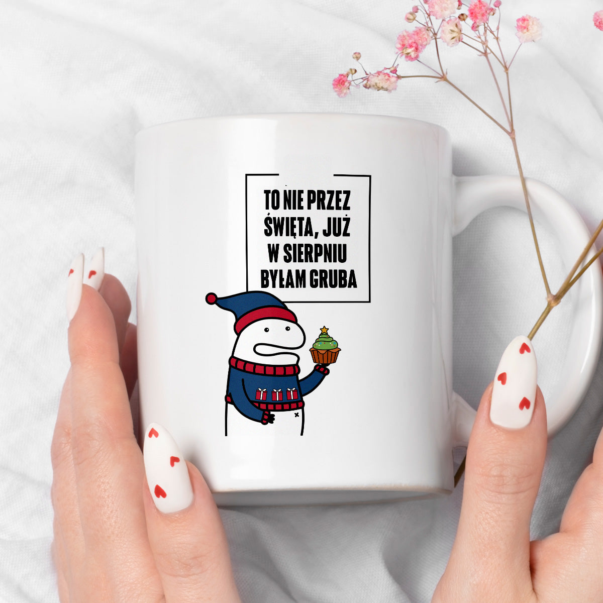 Kubek świąteczny mem "To nie przez Święta już w sierpniu byłam gruba"