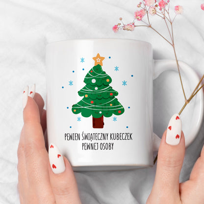 Kubek świąteczny - "Pewien świąteczny kubeczek pewnej osoby"