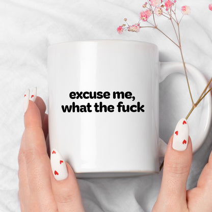 Kubek z nadrukiem - "excuse me, what the fuck"