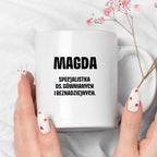 Kubek z IMIENIEM - "Specjalistka ds. gównianych i beznadziejnych"