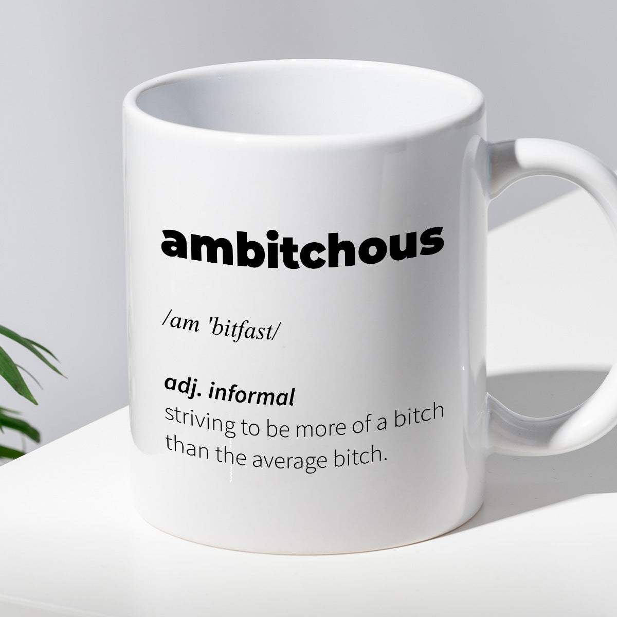 Kubek z nadrukiem "Ambitchous (noun) vocabulary "