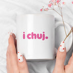 Kubek z nadrukiem "i chuj" v2