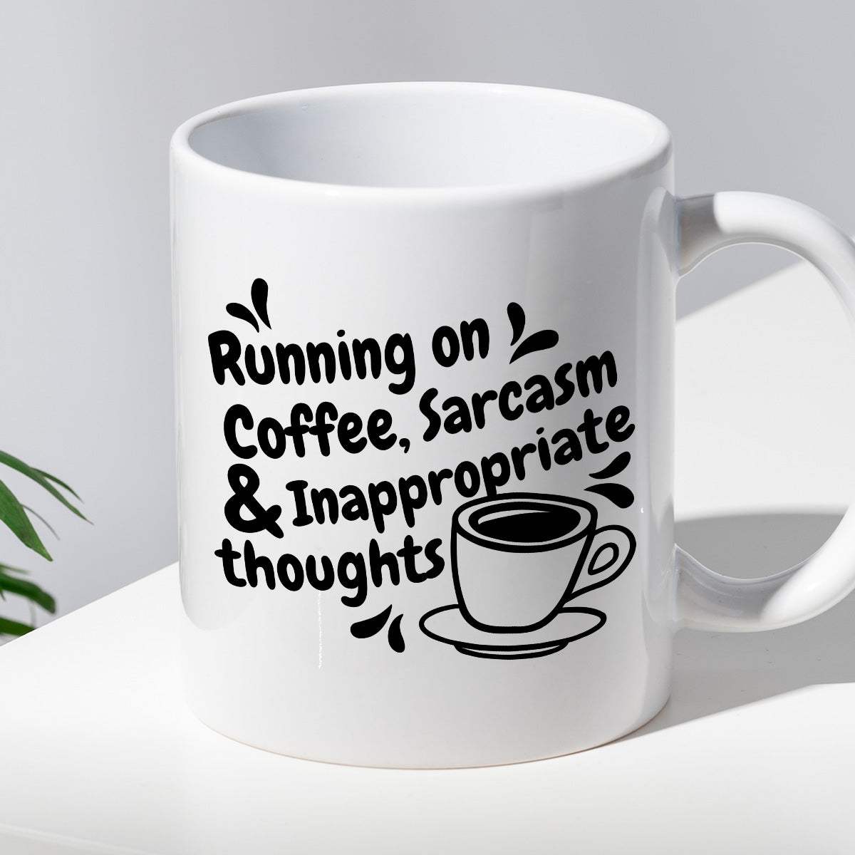 Kubek z nadrukiem "Running on Coffee, Sarcasm & Inappropriate  thought