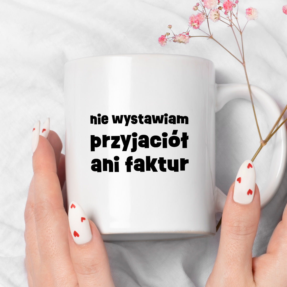 Kubek z nadrukiem "nie wystawiam przyjaciół ani faktur"