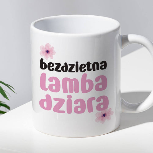 Kubek z nadrukiem "Bezdzietna lambadziara"