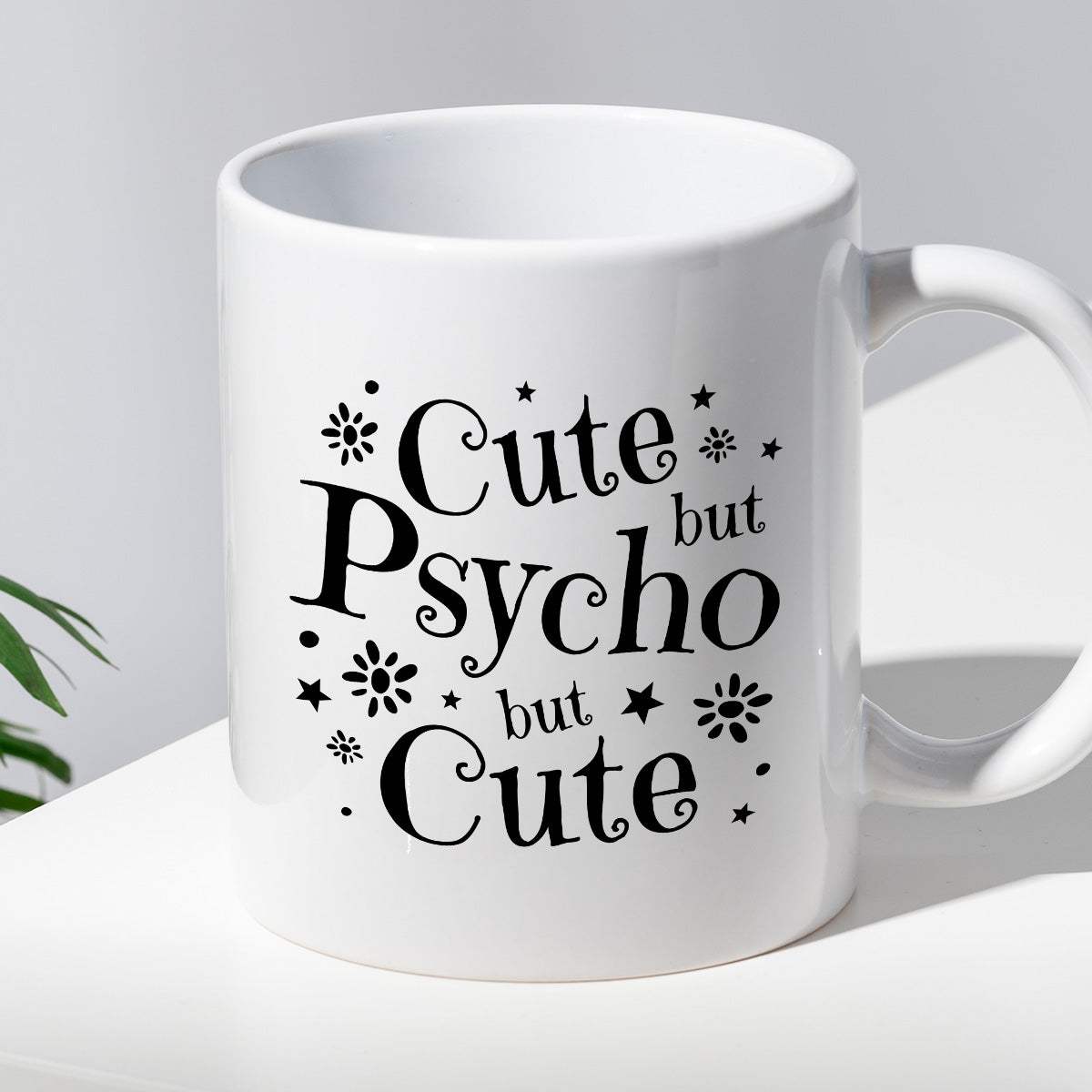 Kubek z nadrukiem "Cute but Psycho but Cute"