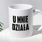 Kubek z nadrukiem "U mnie działa"