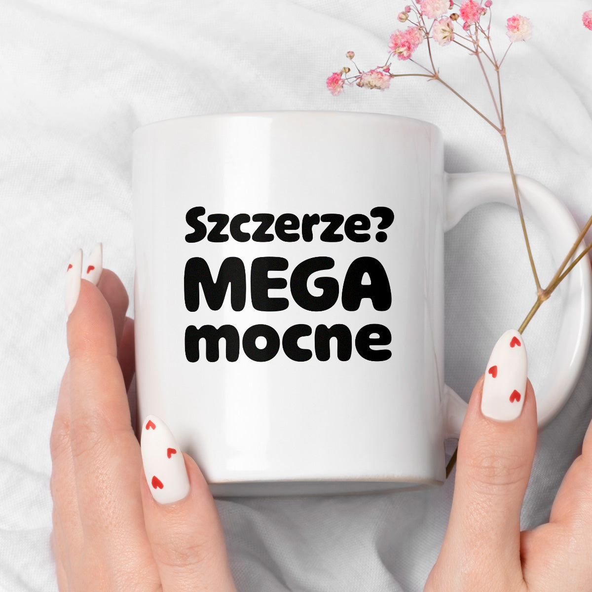 Kubek z nadrukiem - "Szczerze? Mega mocne"
