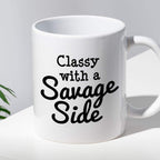 Kubek z nadrukiem "Classy with a Savage Side"