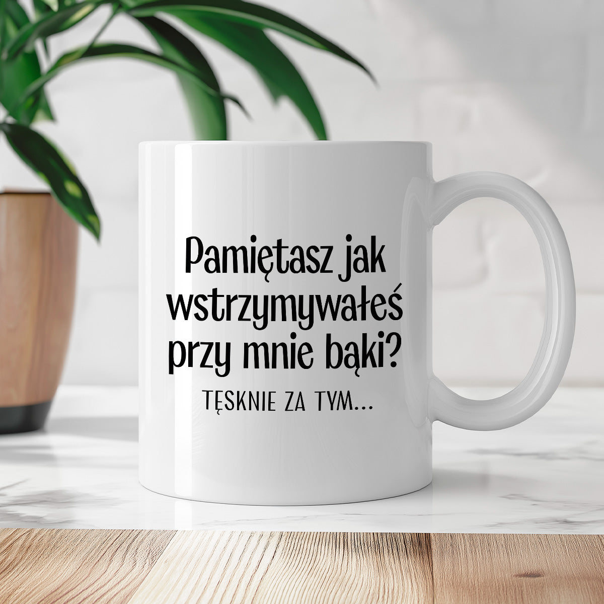 Kubek z nadrukiem "Pamiętasz jak wstrzymywałeś przy mnie bąki? Tęsknie za tym..." - WALENTYNKI