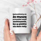 Kubek z nadrukiem - "Upały pokazały mi"