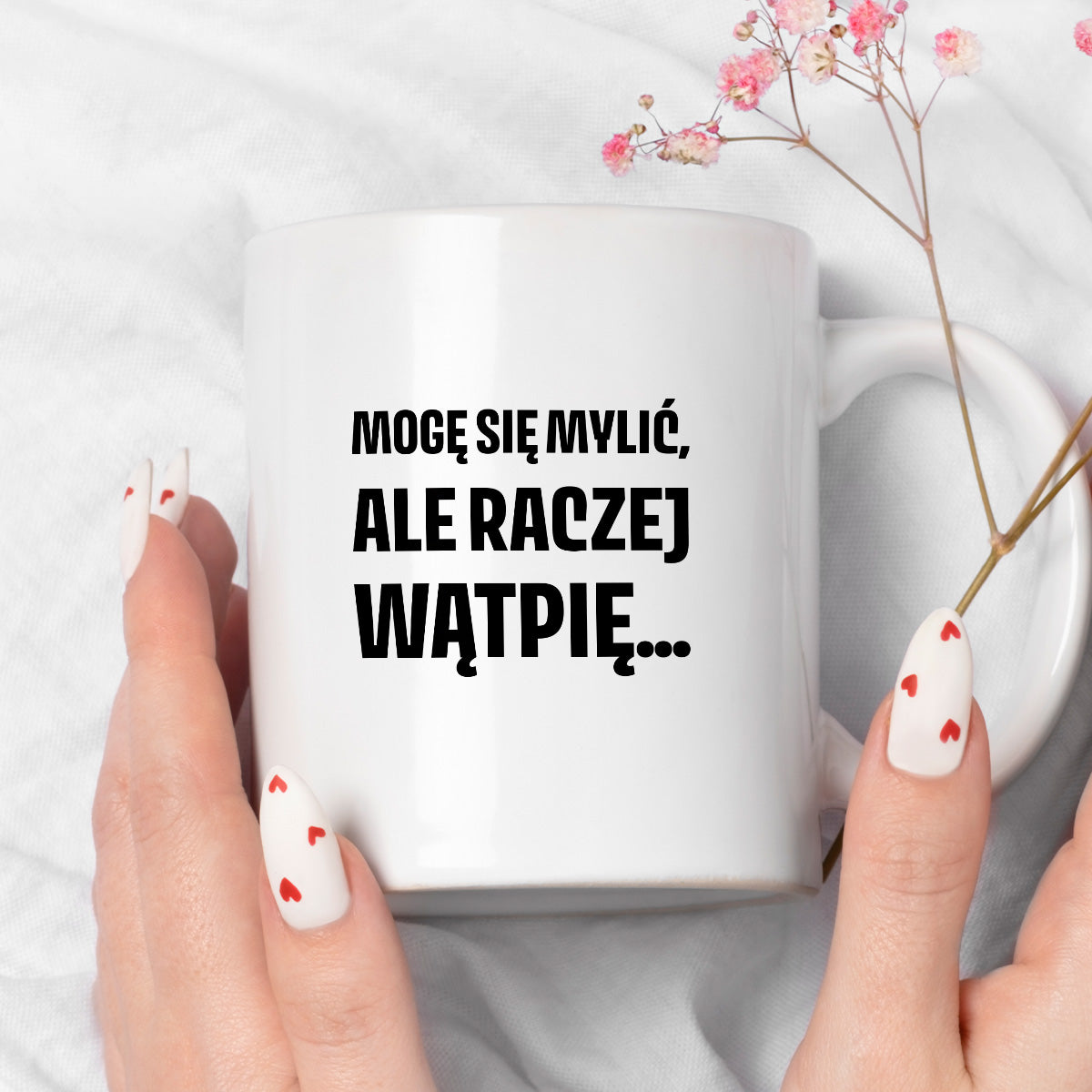 Kubek z nadrukiem - "Mogę się mylić, ale raczej wątpię..."